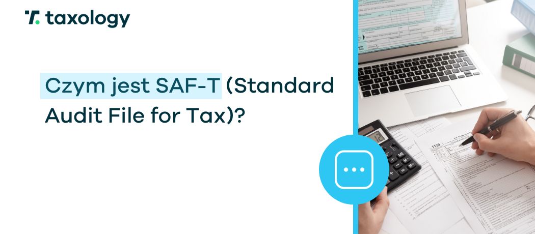 czym jest saf-t (standard audit file for tax)?