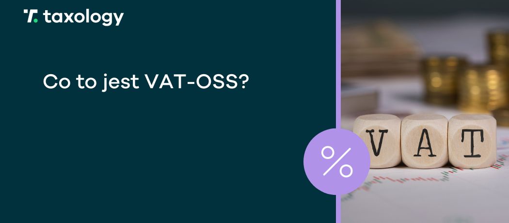 Co to jest VAT-OSS?