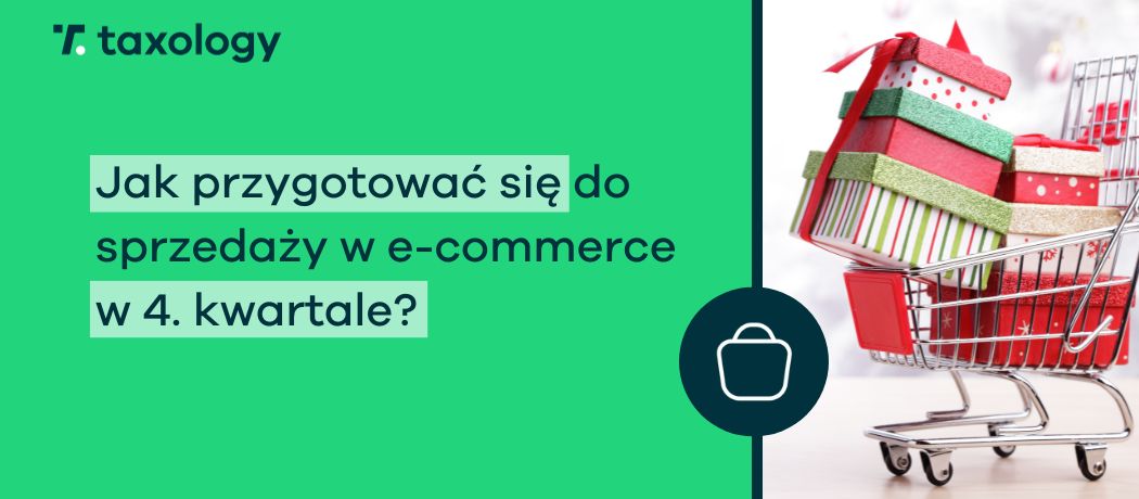 jak przygotować się do sprzedaży w e-commerce w 4. kwartale?