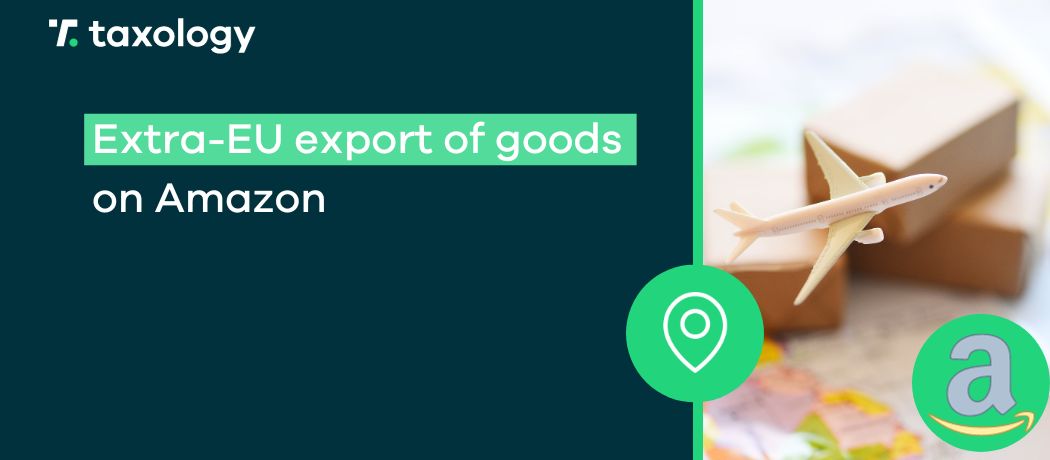 Extra-EU export of goods on Amazon