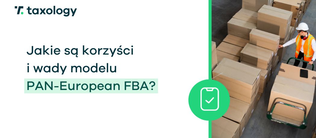 Jakie są korzyści i wady modelu Pan-European FBA?