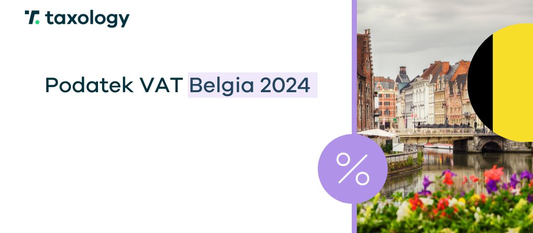 podatek VAT Belgia 2024