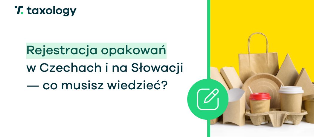 Rejestracja opakowań w Czechach i na Słowacji — co musisz wiedzieć?
