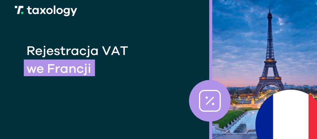 Rejestracja VAT we Francji