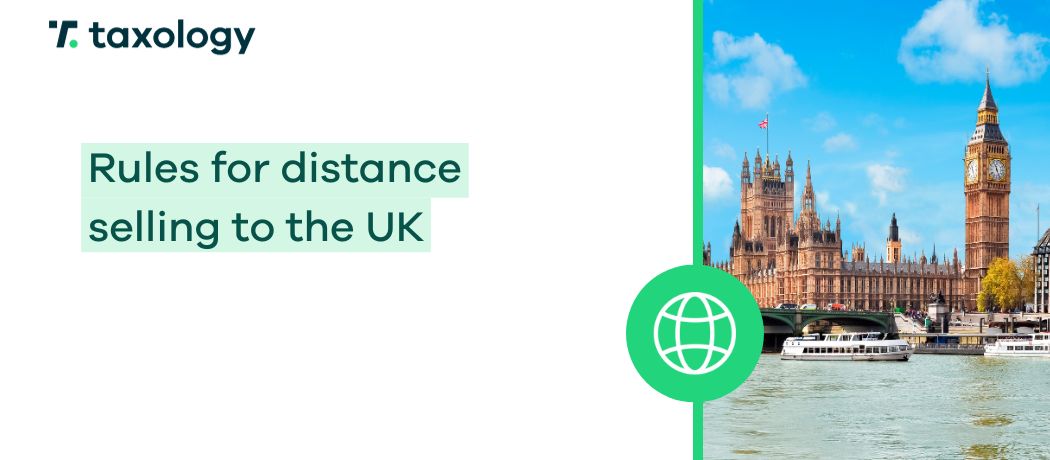Rules for distance selling to the UK