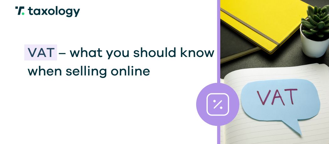 VAT – what you should know when selling online